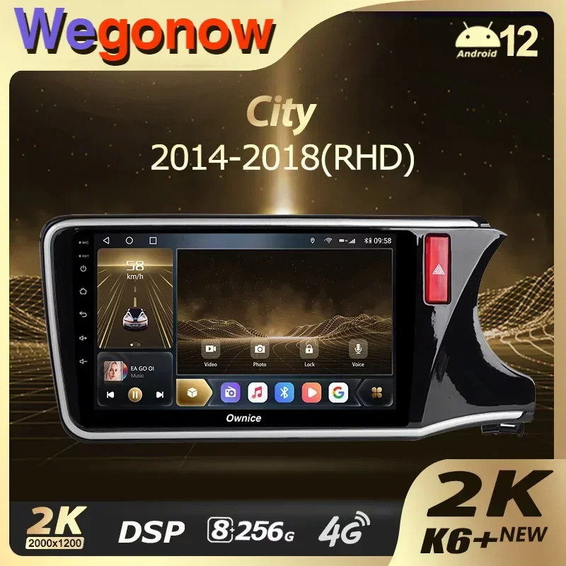 Ownice K6 + 2K Per Honda City Grace 1 2014 - 2017 Driver Destro Autoradio Lettore Navigazione Gps Android 12 No 2Din 2 Din Dvd