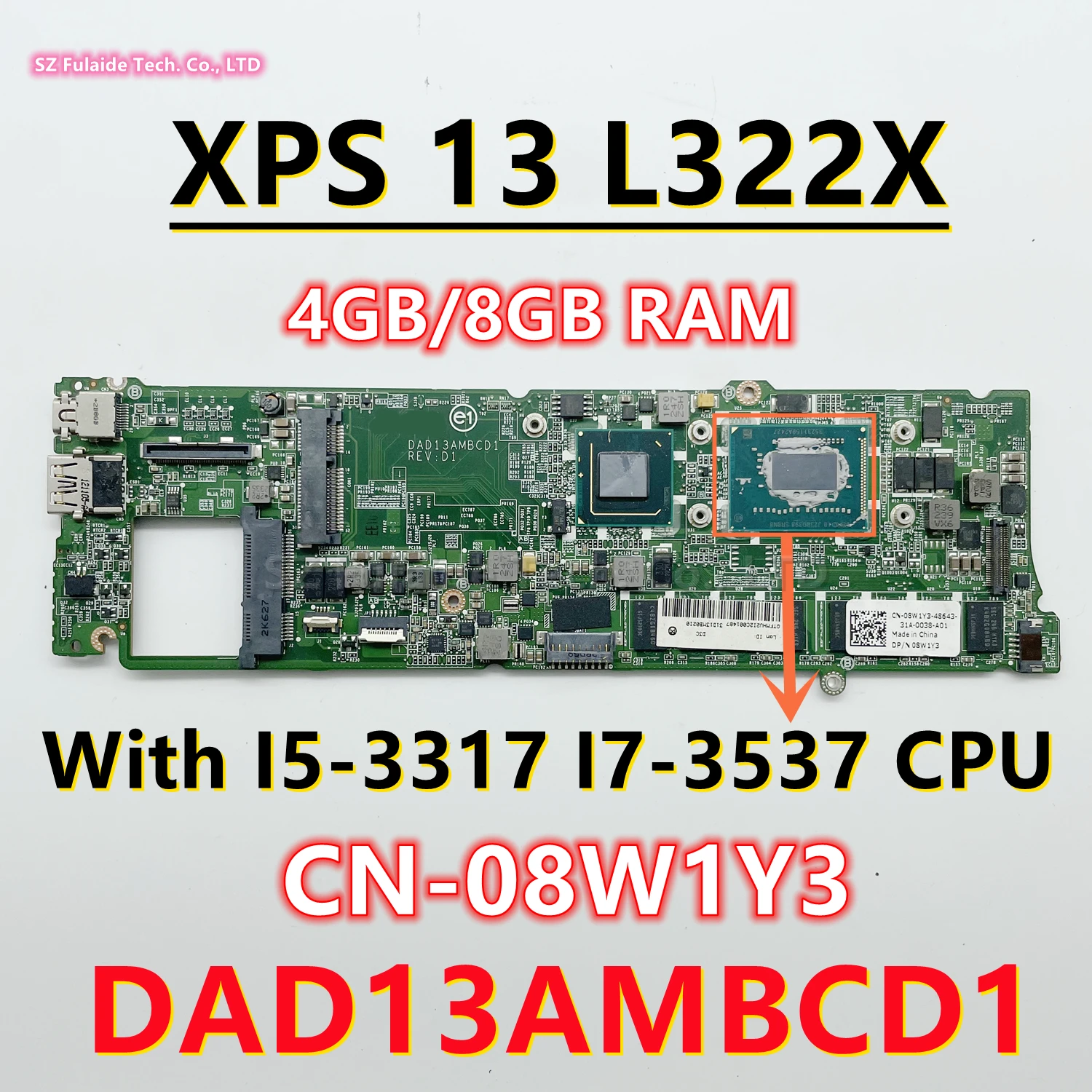 

DAD13AMBCD1 For dell XPS 13 L322X Laptop Motherboard With With I5-3317 I7-3537 CPU 4GB/8GB RAM CN-08W1Y3 08W1Y3 CN-01TTM0 01TTM0