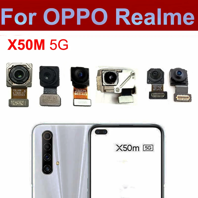 

Front Rear Camera For Oppo Realme X50M 5G Mini Front Facing Back Main Primary Ultrawide Camera Module Flex Cable Repair Parts