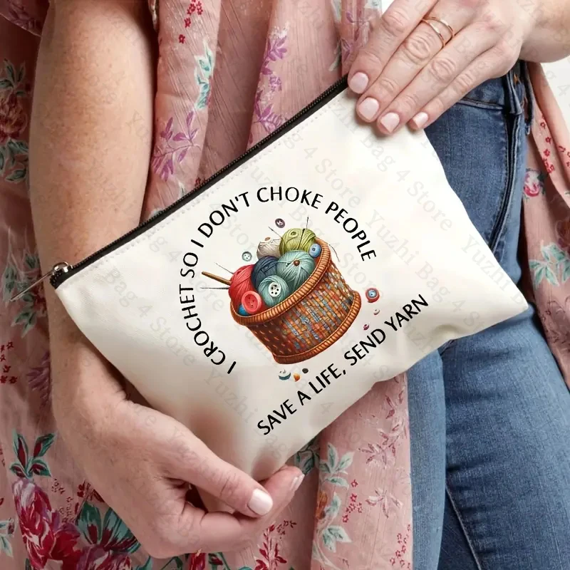 Crochet Gift for Crochet Lover Gift I Crochet So I Don't Choke People Save A Life Send Yarn Makeup Bag Knitting Gifts 4