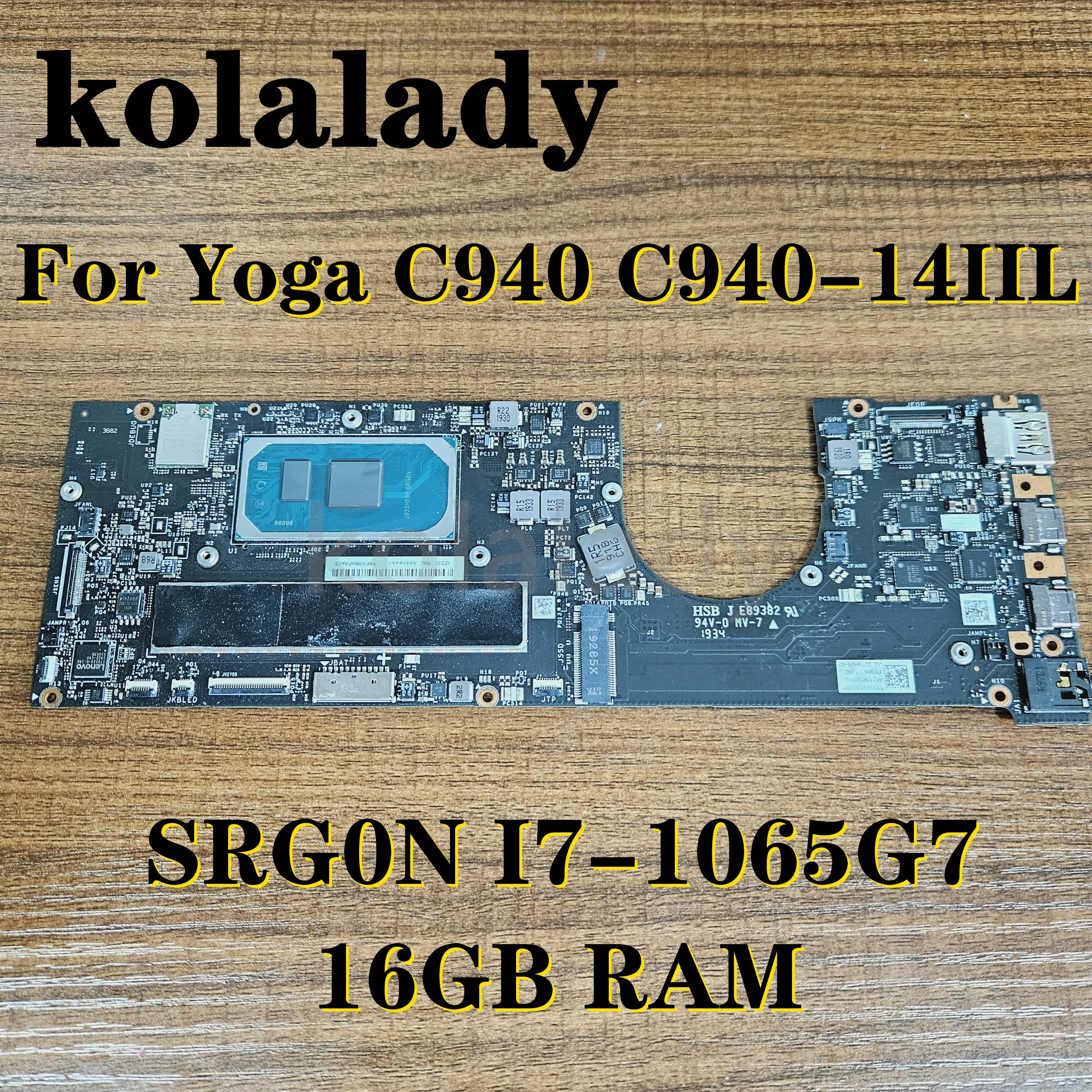 

5B20S43854 NM-C381 For Lenovo Yoga C940 C940-14IIL Laptop Motherboard SRG0N I7-1065G7 CPU 16GB RAM Mainboard