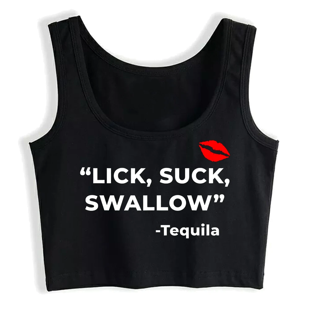 

Funny Lick Suck Swallow Tequila Quote Print Tank Tops Adult Humor Flirty Style Cotton Sexy Fit Crop Top Hotwife Naughty Camisole