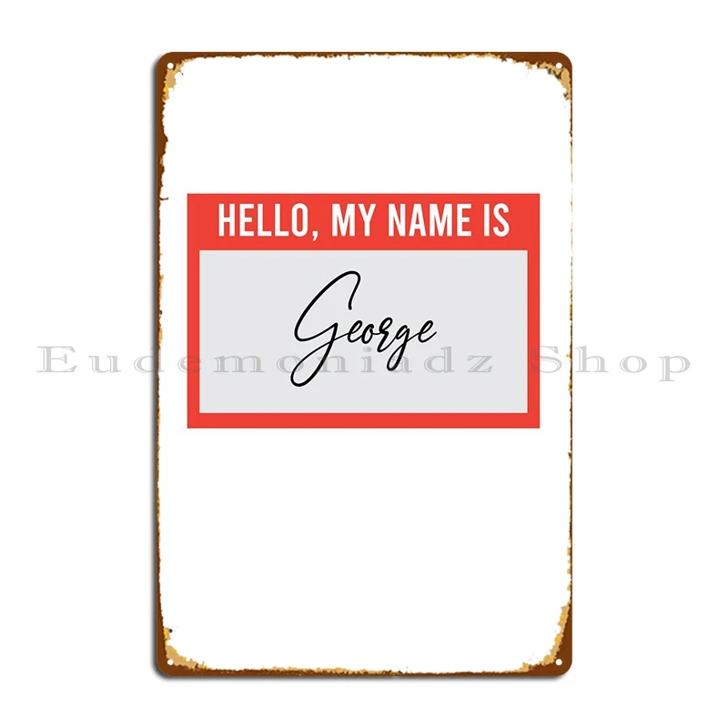 

Здравствуйте, Меня зовут Джордж, металлическая искусственная кухня, декор стен, символ клуба, жестяной плакат