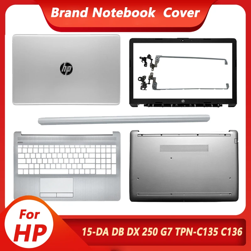 New Lcd Back Cover Front Bezel Hinges Palmrest Bottom Case For Hp 15 Da 15 Db 15 Dx 250 G7 Tpn C135 Top Cover Silver L434 001 Laptop Bags Cases Aliexpress