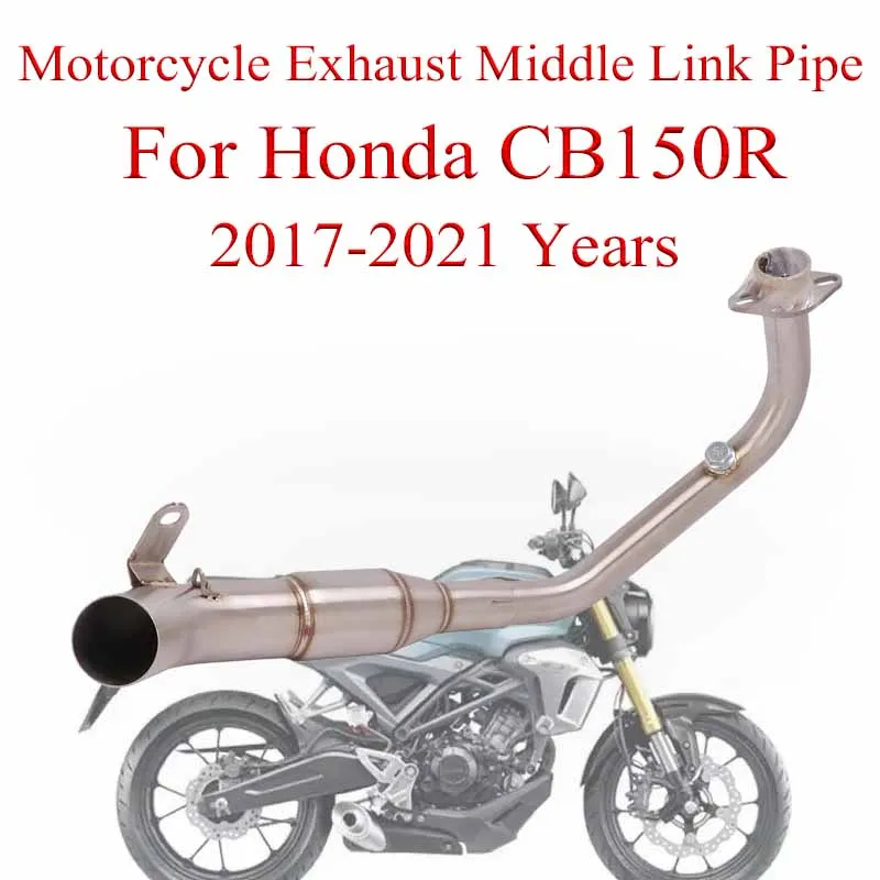 

Выхлопная Передняя средняя Соединительная труба мотоцикла для Honda CB150R 150R 2017-2021 года модификации Moto Escape из нержавеющей стали полная система