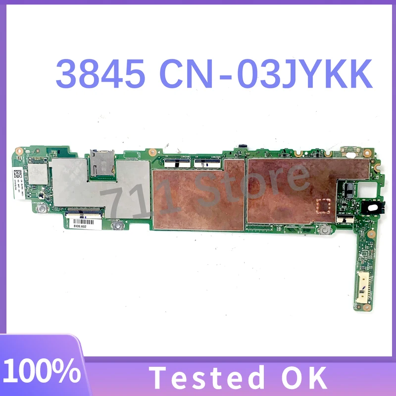 

Mainboard 3JYKK 03JYKK CN-03JYKK For DELL Venue 8 Pro 3845 Laptop Motherboard With BAILEY MAIN BOARD REV.1.20 100%Full Tested OK