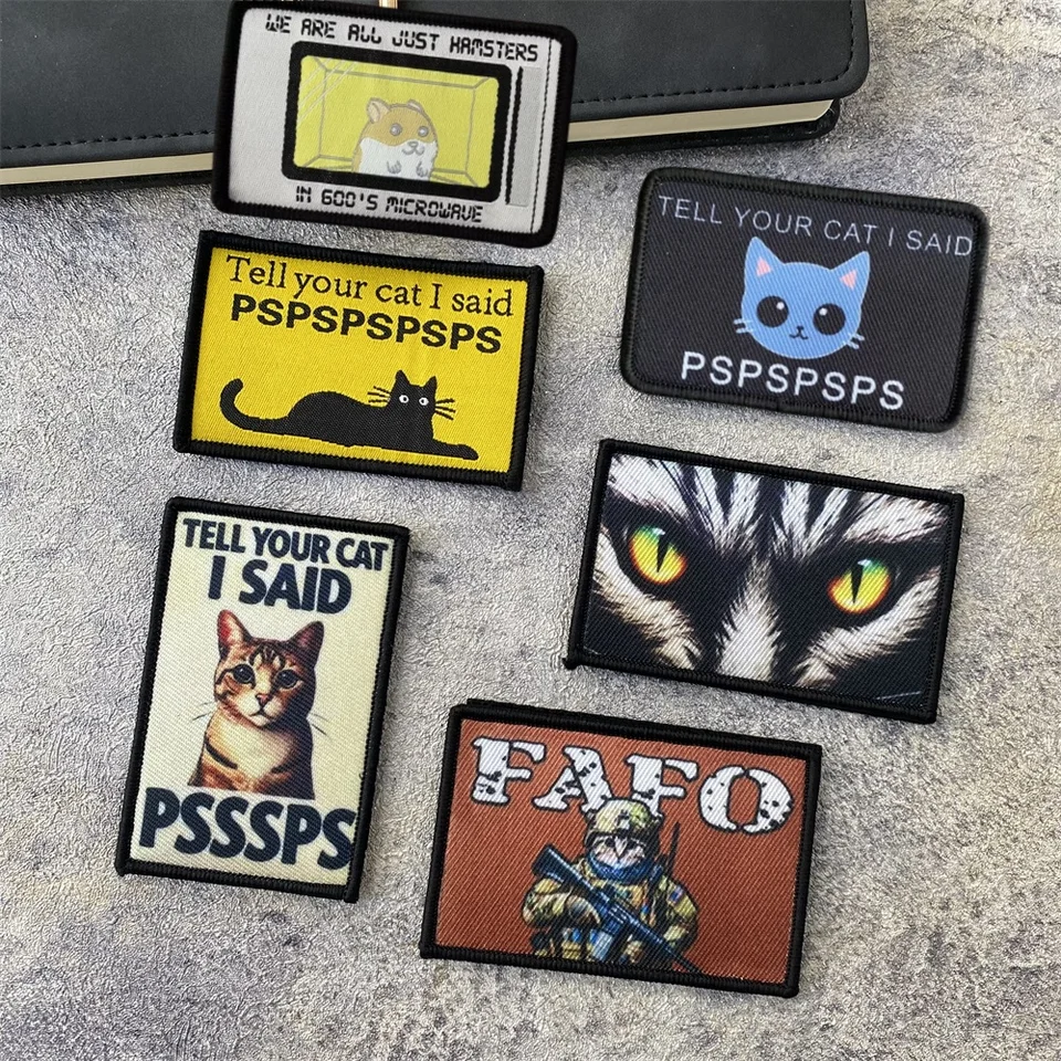 "Tell Your Cat I Said Pspsps" Morale Patch - Hook & Loop (Velcro), Funny Army Meme Tactical