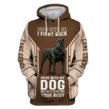 

Mess With MeI Fight Back Cane Corso 3D Printed Hoodies zipper hoodies women For men Fuuny Dog Pullover 01