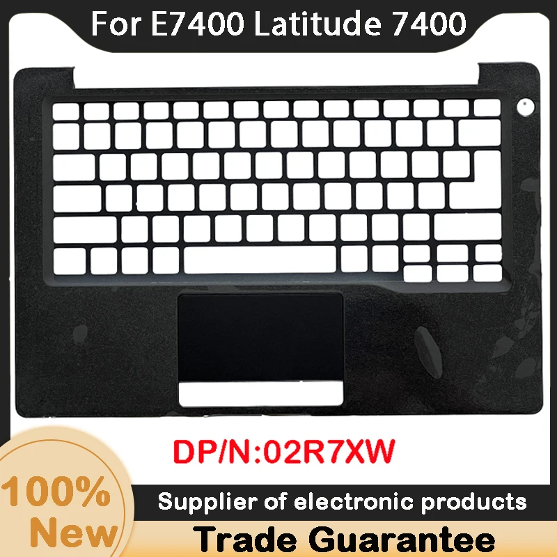 

Новинка для DELL E7400 Latitude 7400, верхняя крышка клавиатуры, рамка для ноутбука, упор для ладони, оболочка 2R7XW 02R7XW