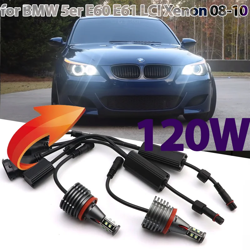 

120 Вт 6000K Белый H8 светильник свет «ангельские глазки», гало, кольцесветильник свет, Canbus для BMW 5 серии E60 E61 LCI, ксеносветильник 2008-2010
