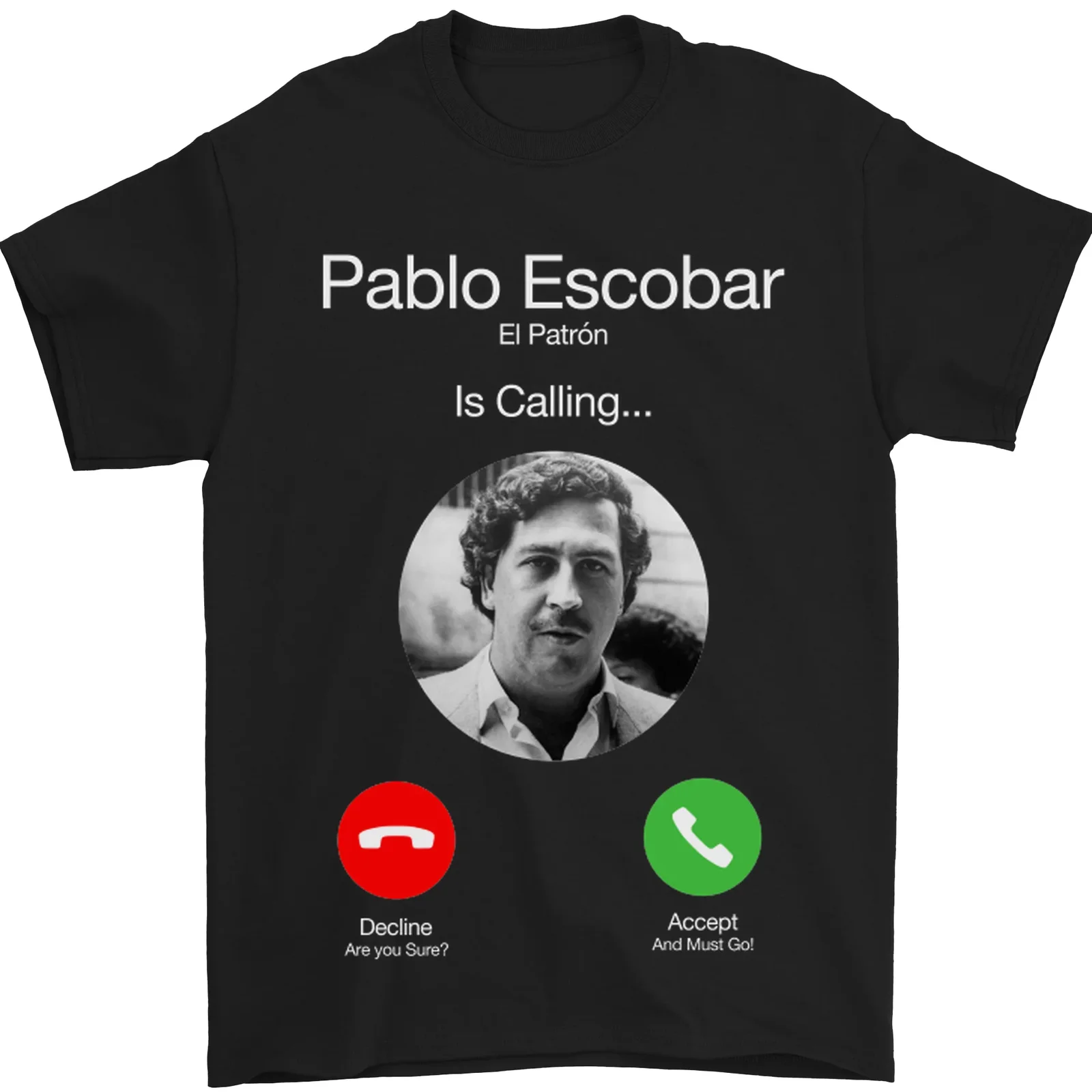 Pablo Escobar El Patron Chiama T-Shirt Da Uomo 100% Cotone