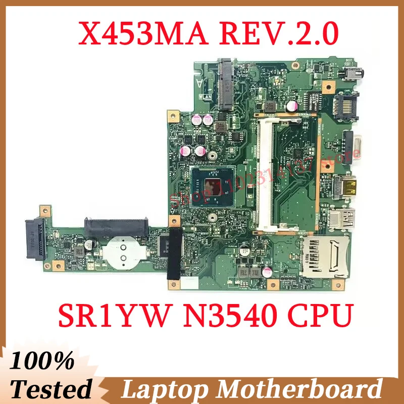 

For ASUS High Quality X453MA REV.2.0 With SR1YW N3540 CPU Mainboard Laptop Motherboard 100% Fully Tested Working Well