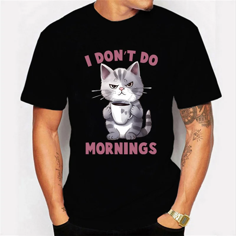 

I Dont Do Mornings Graphic T Shirts Funny Cat Coffee Tshirts Oversize T-shirt Fashion Harajuku T-shirts Women Men Brand T-shirt
