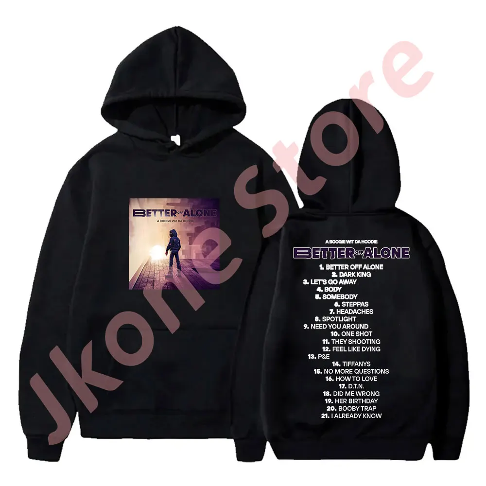 

Толстовка с капюшоном A Boogie wit da, пуловеры Tour Merch, худи с надписью «Better Off Alone» для косплея, женские и мужские модные повседневные толстовки