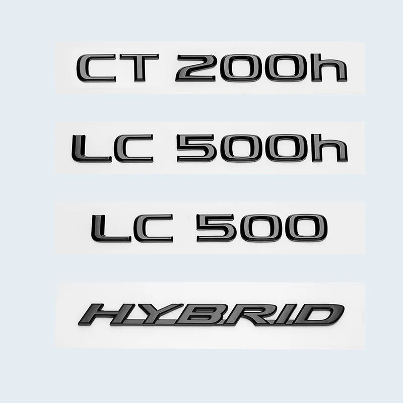 

Glossy Black 3D ABS Letters Number CT200h LC500 LC500h HYBRID Emblem For Lexus Car Trunk Logo Sticker Badge Accessories