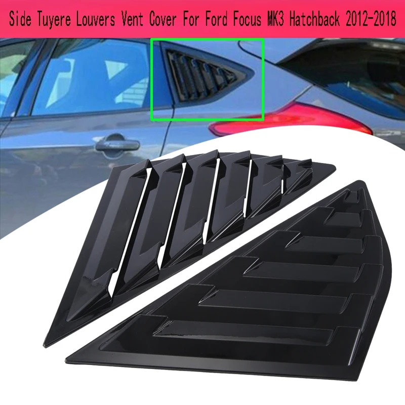 A13F-자동차 뒷 창 블라인드 Ford Focus MK3 Hatchback 2012-2018 용 측면 Tuyere Louvers 벤트 커버