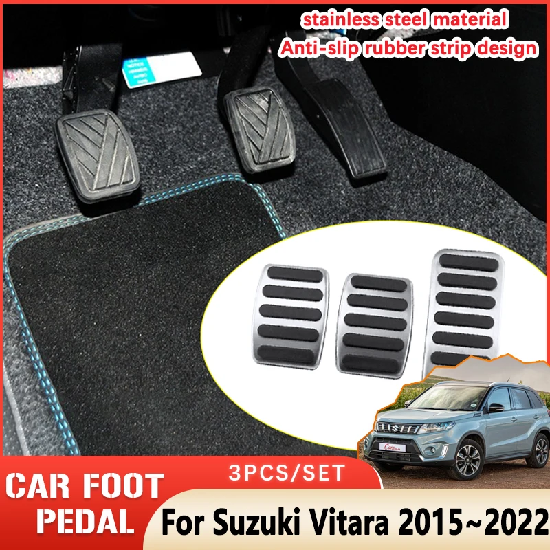 Car Pedals For Suzuki Vitara Accessories Escudo LY 2015~ Automotive Stainless Steel Rubber Non-slip No Drilling Pedals car accessories car pedals
