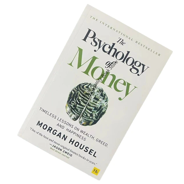 The Psychology of Money: Timeless Lessons on Wealth, Greed, and Happiness  Finance Books