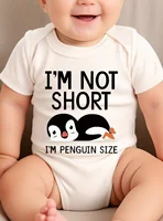 Newborn I'm Not Short Printing Bodysuit Baby Girl Boy Penguin Pattern Clothes Rompers Jumpsuit Infant Toddler Cute 1
