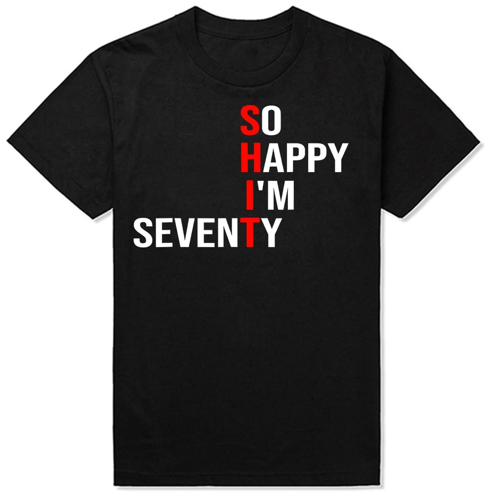 �So Happy I'm Seventy“ Lustiges T-Shirt zum 70. Geburtstag – Sommerkleidung für Herren und Damen aus Baumwolle, Kurzarm-T-Shirt, Oberteil