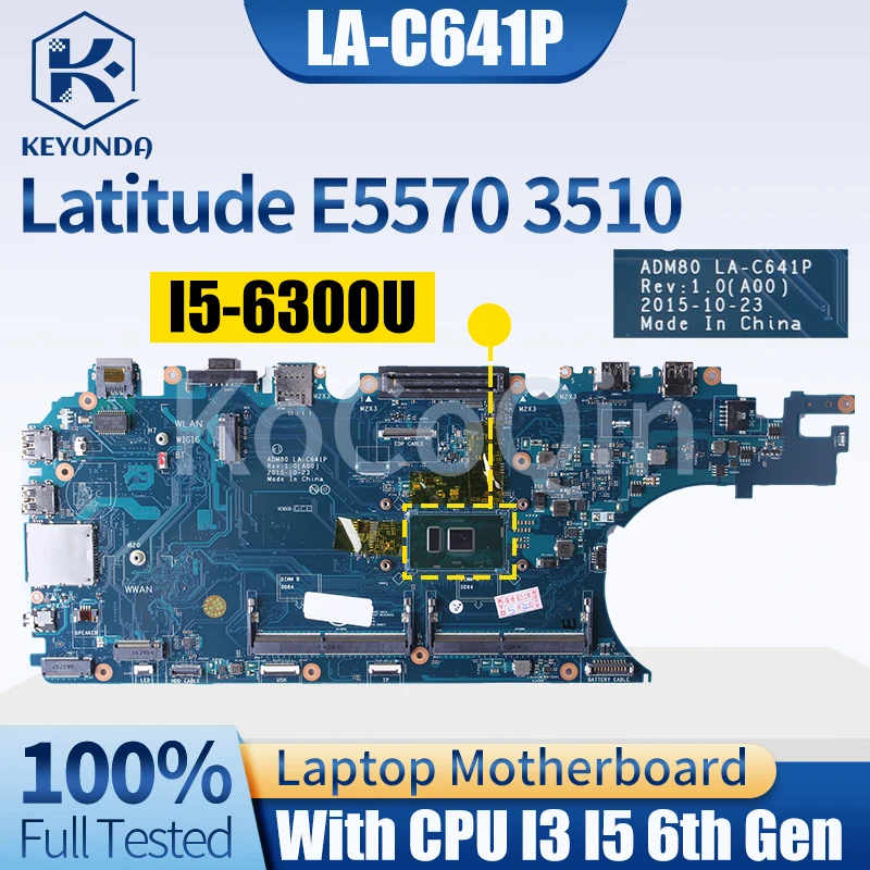 Placa-mãe Portátil para Dell Latitude E5570 3510 La-c641p 03mcrf 0jcmft Mjck i3 I56th Gen