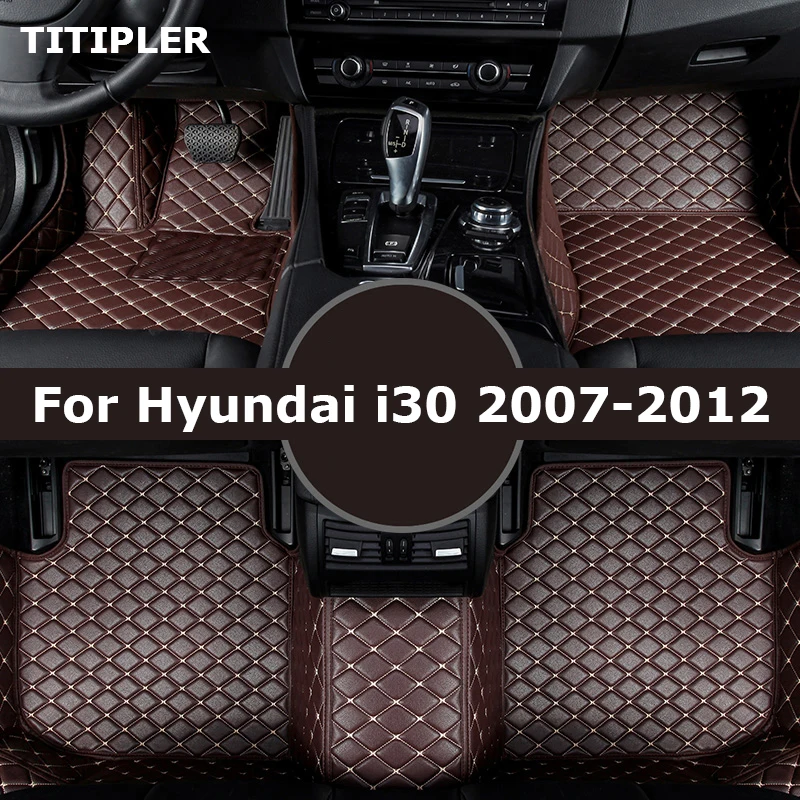 TITIPLER Custom Car Floor Mats For Hyundai i30 20072012 Years Foot