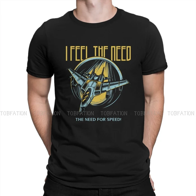 I Feel the Need for Speed Mens T-shirt 