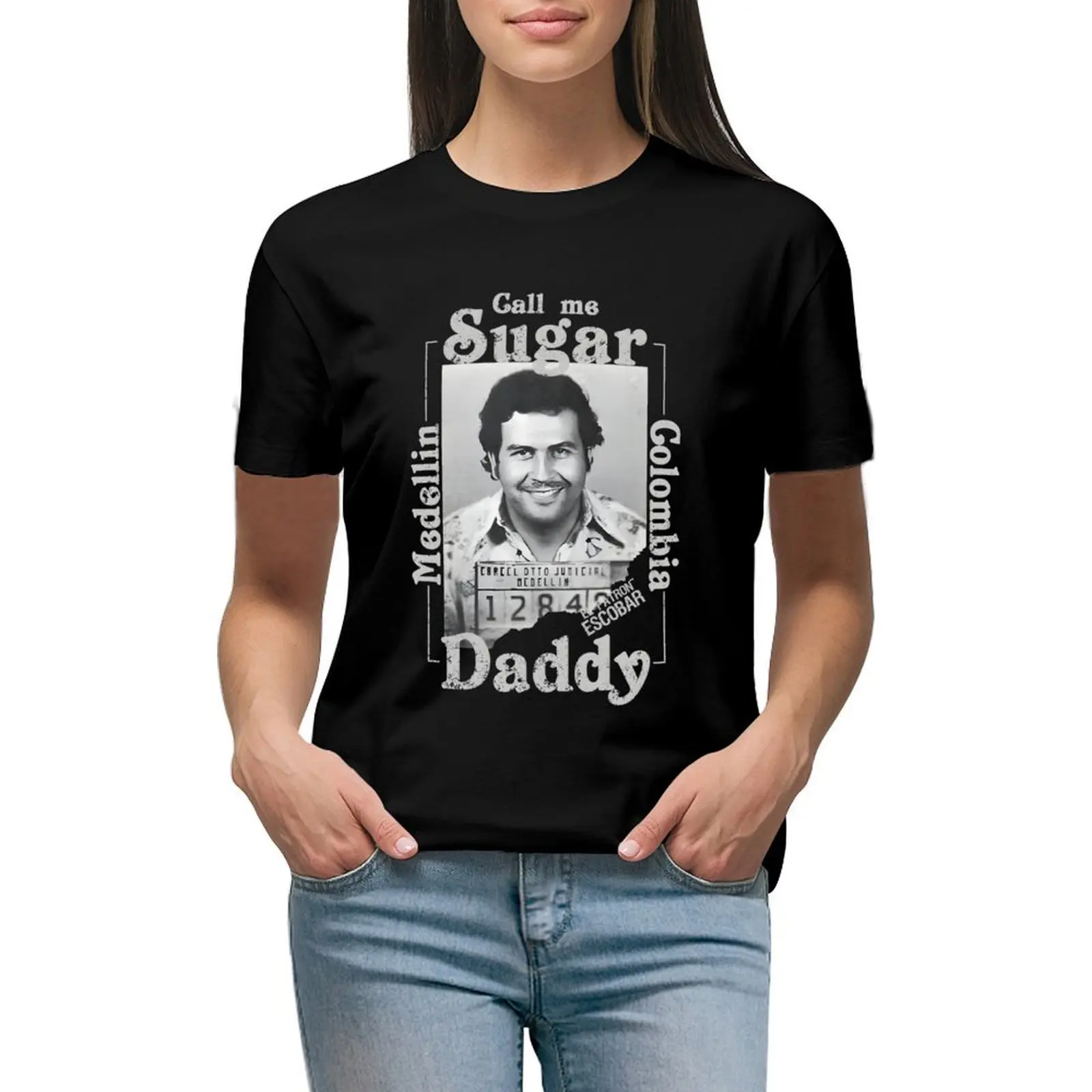 

Pablo Escobar Sugar Daddy Classic \t\t T-shirt lady clothes Blouse designer clothes Women luxury