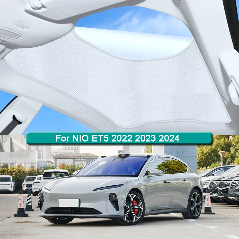 

Roof Sunshade For NIO ET5 2022 2023 2024 Car Electrostatic Adsorption Sunroof Sunshade Skylight Blind Shading Sticker Accessory