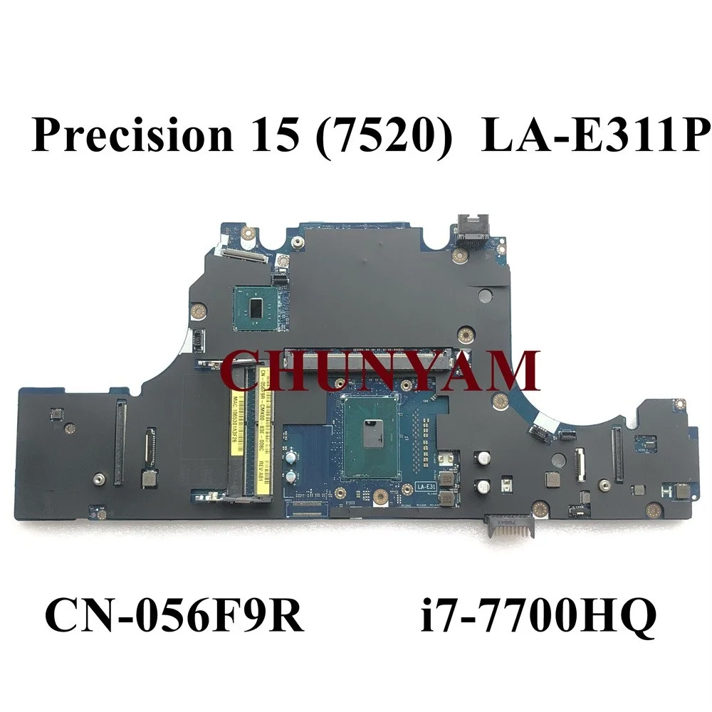 New La-E311P I7-7700Hq For Dell Precision 15 7520 Workstation Laptop Notebook Motherboard Cn-056F9R 56F9R Mainboard 100% Tested