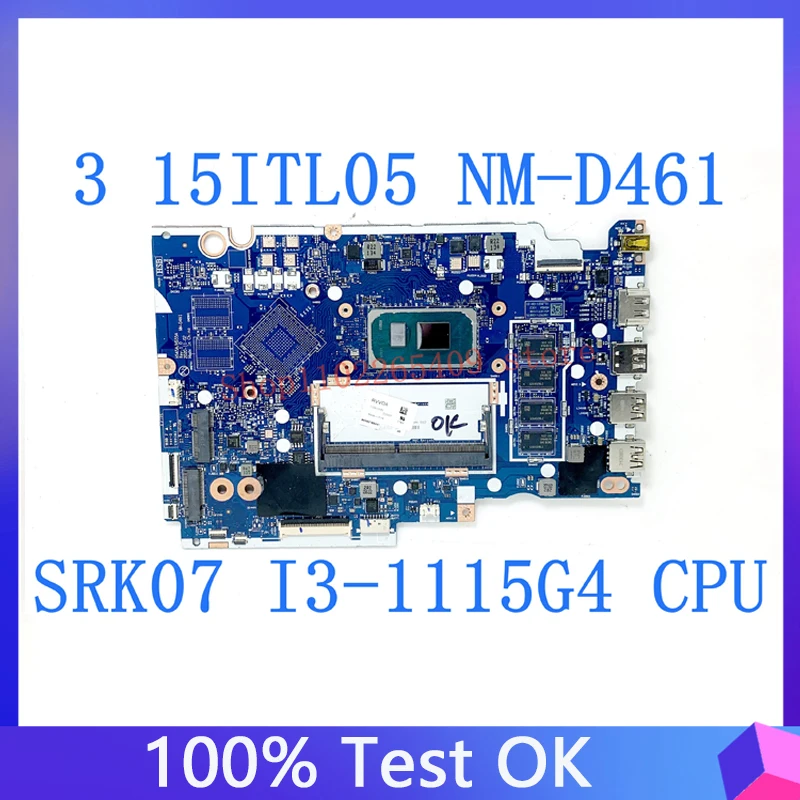 

HS45A/HS55A NM-D461 Mainboard With SRK07 I3-1115G4 CPU For Lenovo IdeaPad 3 15ITL05 Laptop Motherboard 5B21B84475 4GB 100%Tested