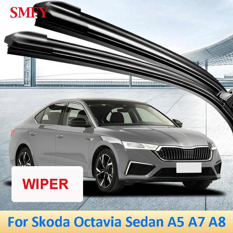 

For Skoda Octavia Sedan A5 A7 A8 PRO 2008-2023 Accessories Car Wiper Front Wiper Blades Front Windshield Wiper Strips Sets