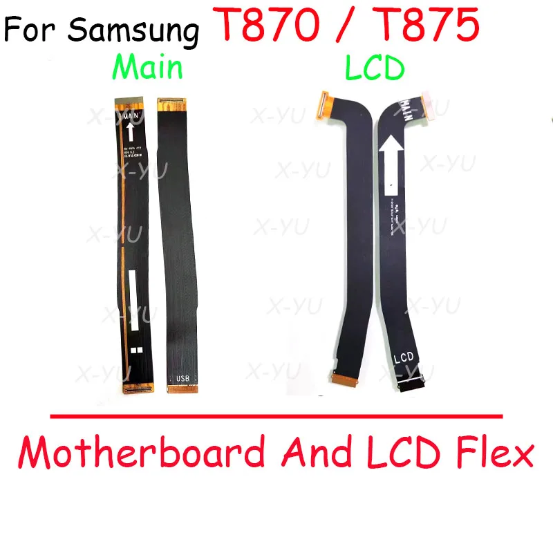 

For Samsung Galaxy Tab S7 SM-T870 T875 Main Board Motherboard Connector LCD Flex Cable Replacement Position