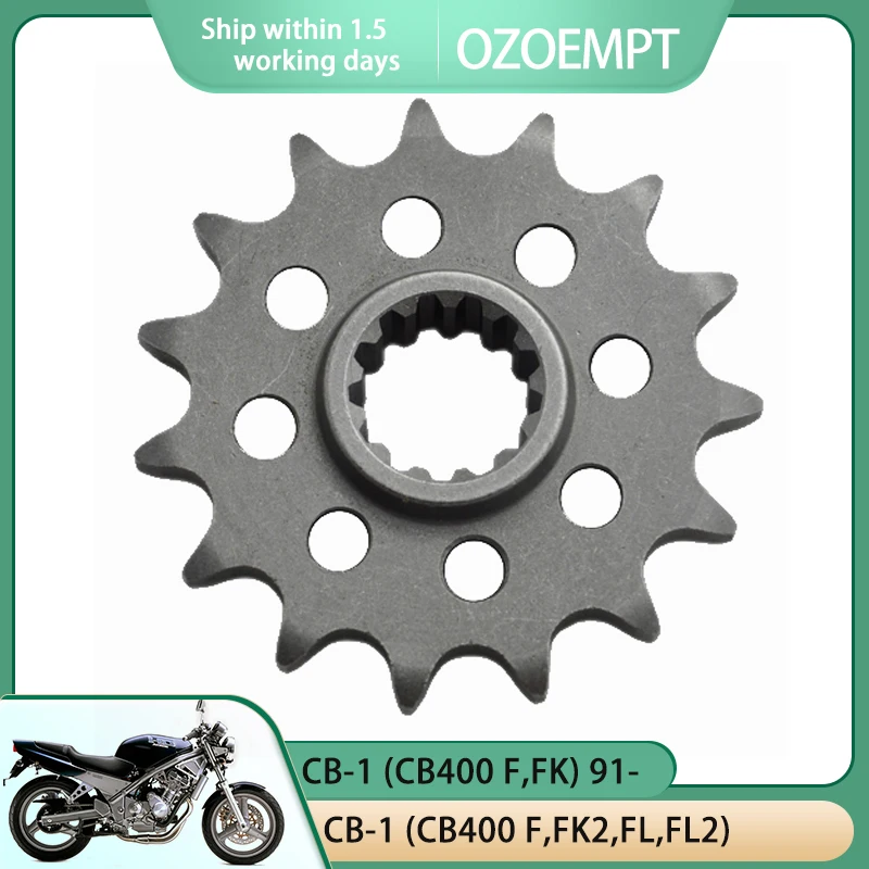 

OZOEMPT 525-15T Motorcycle Front Sprocket Apply to CB-1 (CB400 F,FK) 91- CB-1 (CB400 F,FK2,FL,FL2) CB-1 (CB400 FM,FM2)