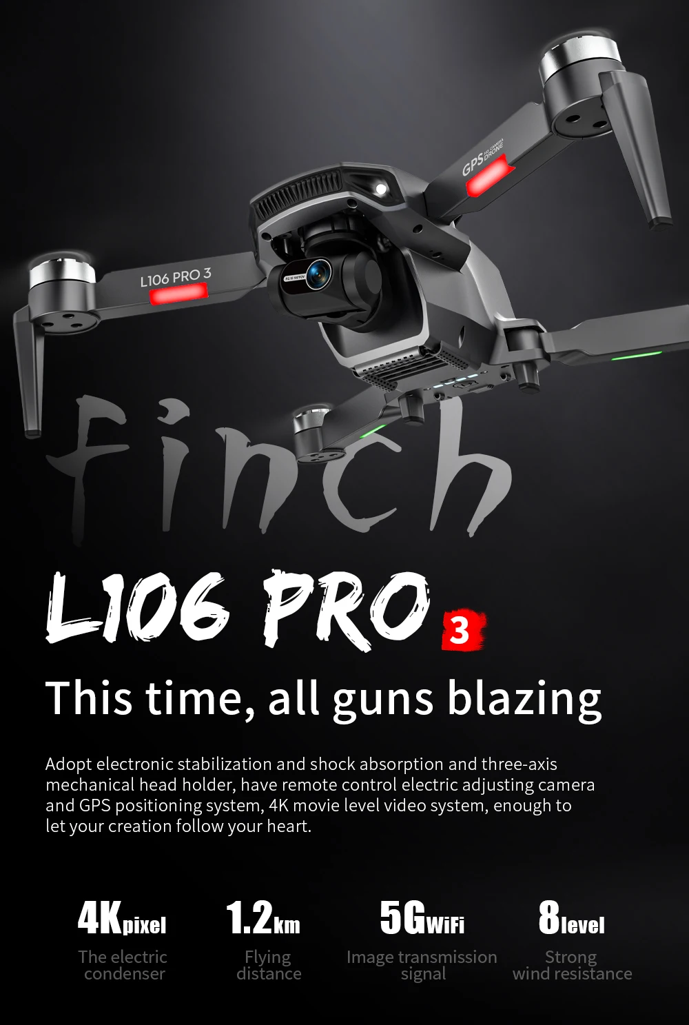 L106 Drone, finch Lio6 PRO 3 has electronic stabilization and shock absorption and three-