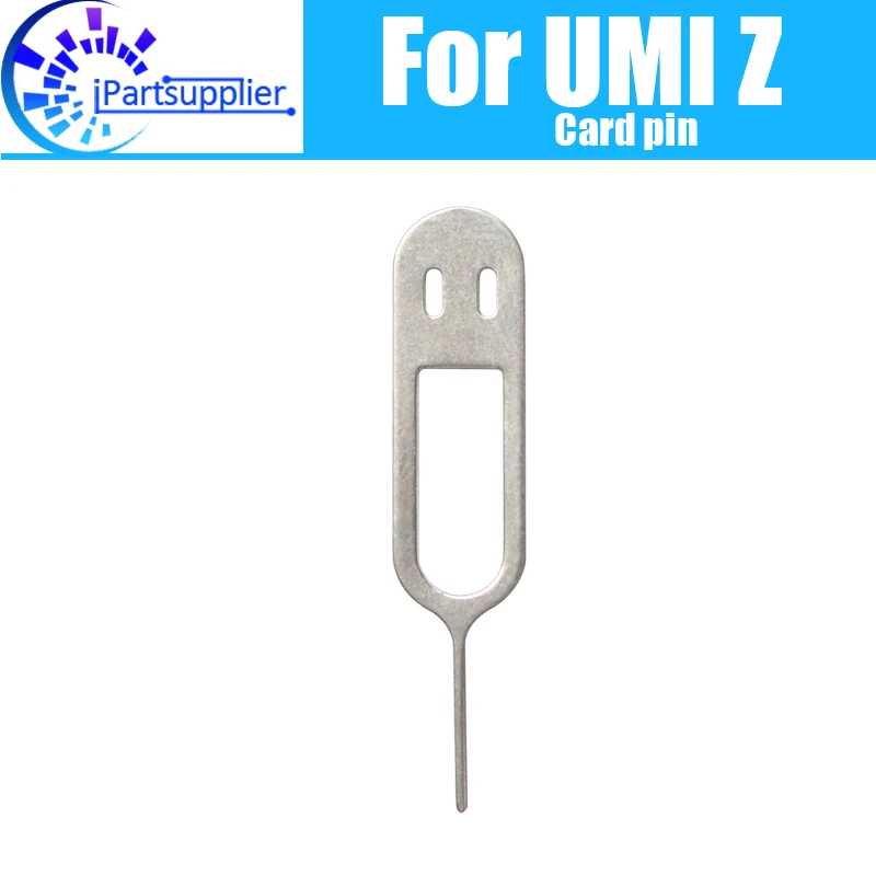 

100% оригинальный новый высококачественный штифт для UMI Z
