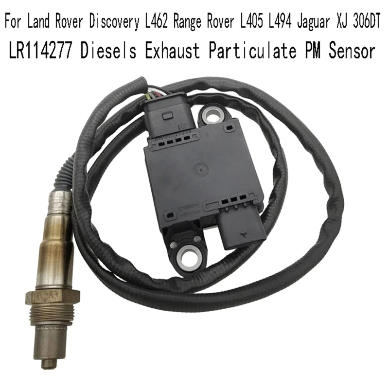 

LR114277 Diesels Exhaust Particulate PM Sensor For Land Rover Discovery L462 Range Rover L405 L494 Jaguar XJ 306DT Parts