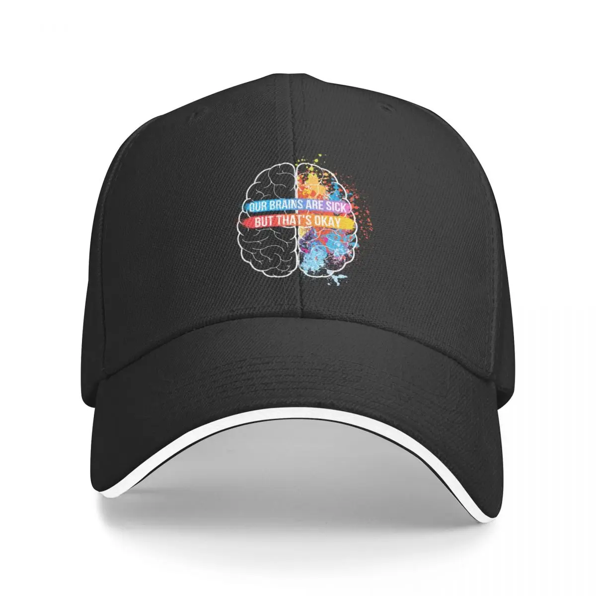 

New Our Brains Are Sick But Thats Okay Baseball Cap Icon Military Tactical Caps Dropshipping Christmas Hat Hat For Man Women's