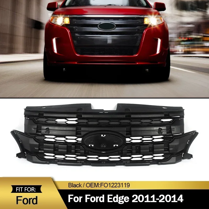 

Подходит для монтажной решетки радиатора Ford Edge FO1223119 65995JC Black 2011-2014