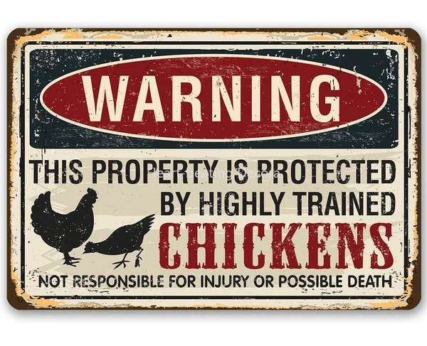 

Warning Property Protected by Chickens Metal Sign Makes a Funny Farm Decor