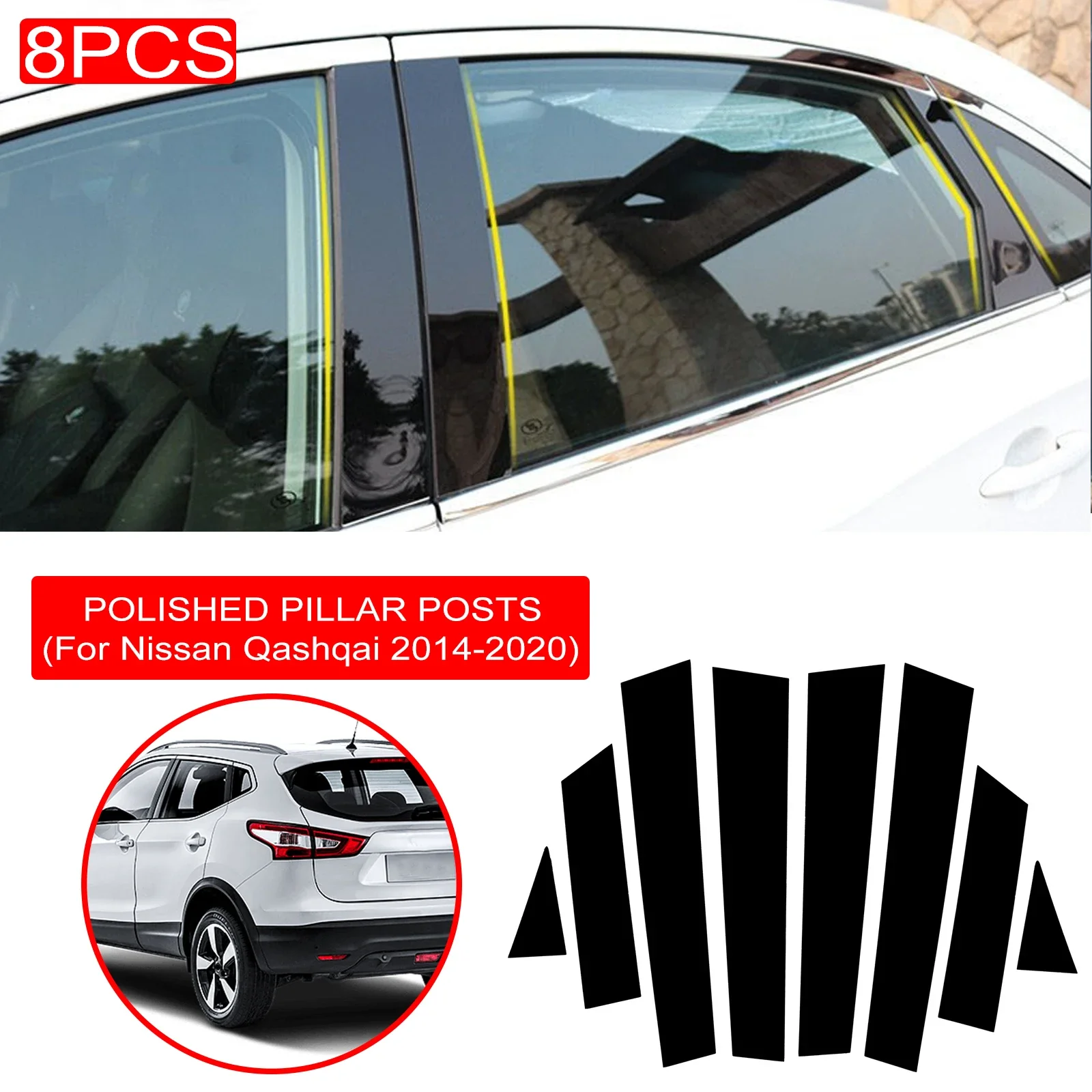 

8PCS Polished Pillar Posts Fit For Nissan Qashqai 2014-2020 Car Window Trim Cover BC Column Sticker Chromium Styling