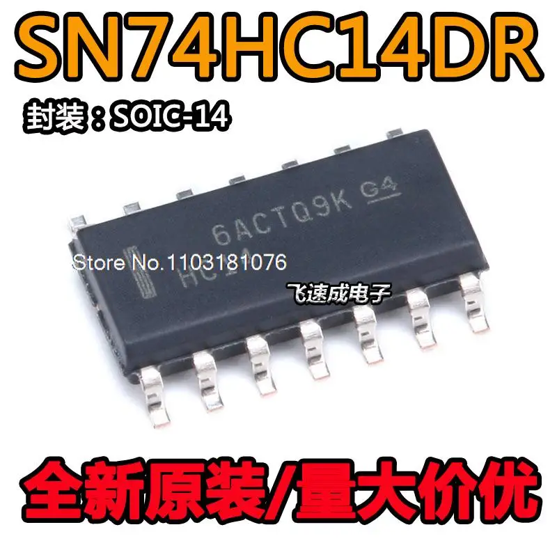 

(20PCS/LOT) SN74HC14DR SOIC-14 New Original Stock Power chip