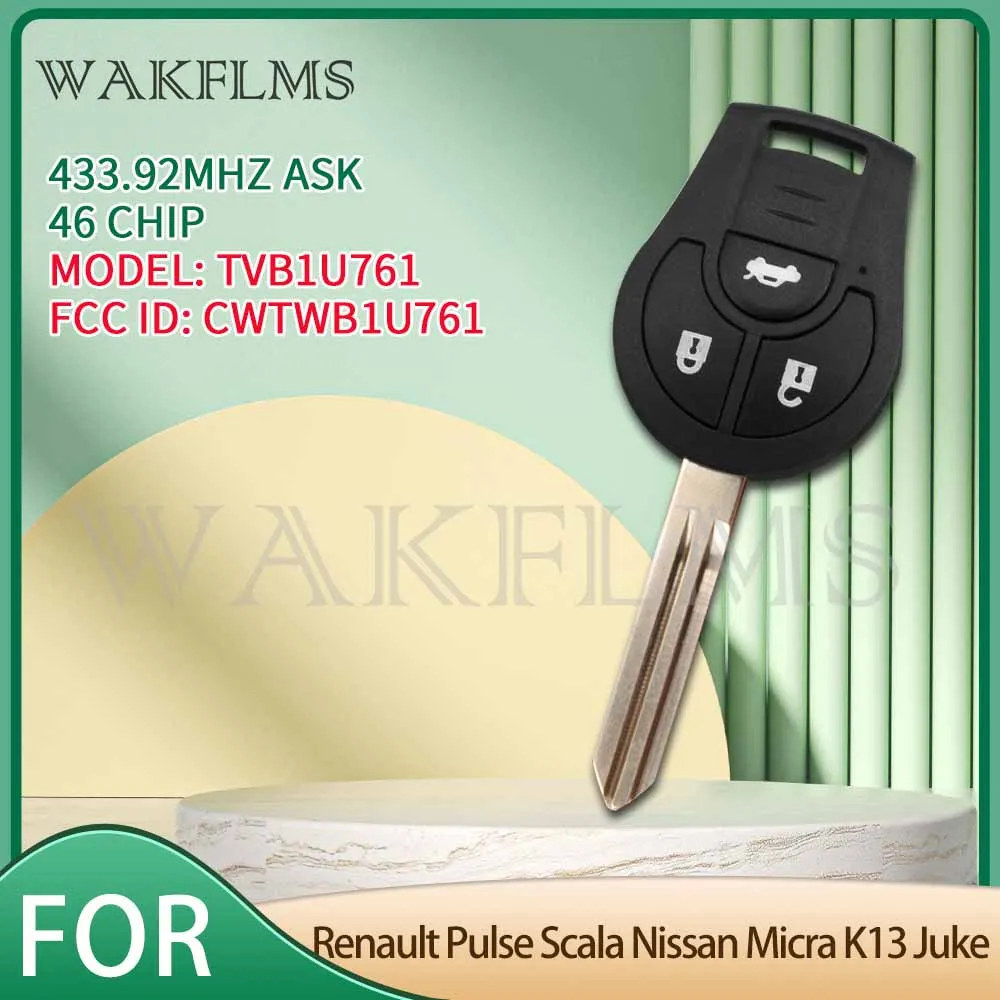 3 Button Remote Car Key 433Mhz For Nissan/Renault Pulse Scala Micra K13 Juke 2010 2011 2012 2013 2014 with 46 Chip CWTWB1U761