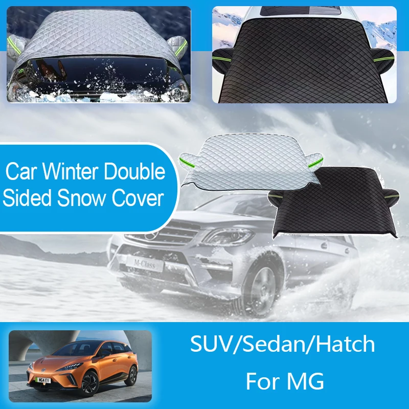 

Car Winter Snow Ice Shields For MG Series Snow Protection Full Wrapped Windshield Snow Cover Hood Double Sideds Auto Accessories