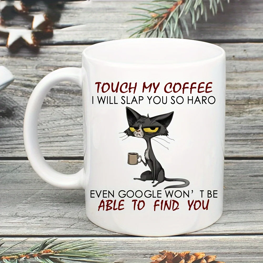

Unhappy Cat Coffee Mug, 11oz Ceramic Coffee Cups, Touch My Coffee Slap You Water Cups, Summer Winter Drinkware, Gifts