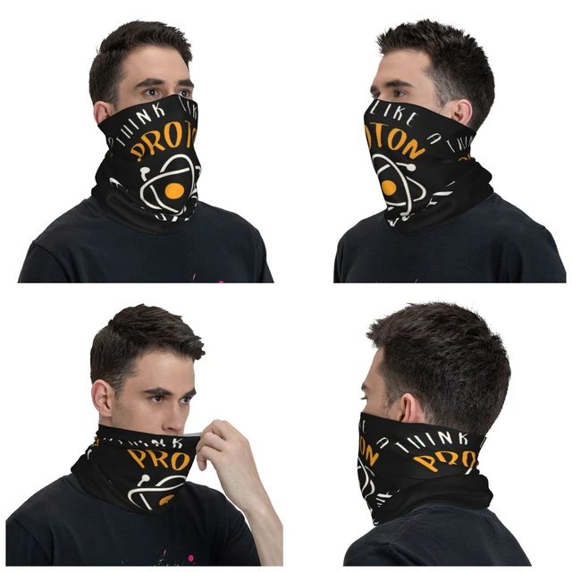 Think Like A Proton Be Positive Mask Scarf Merch Neck Gaiter Bandana  Multi-use Fishing Face Mask for Men Women Windproof - AliExpress