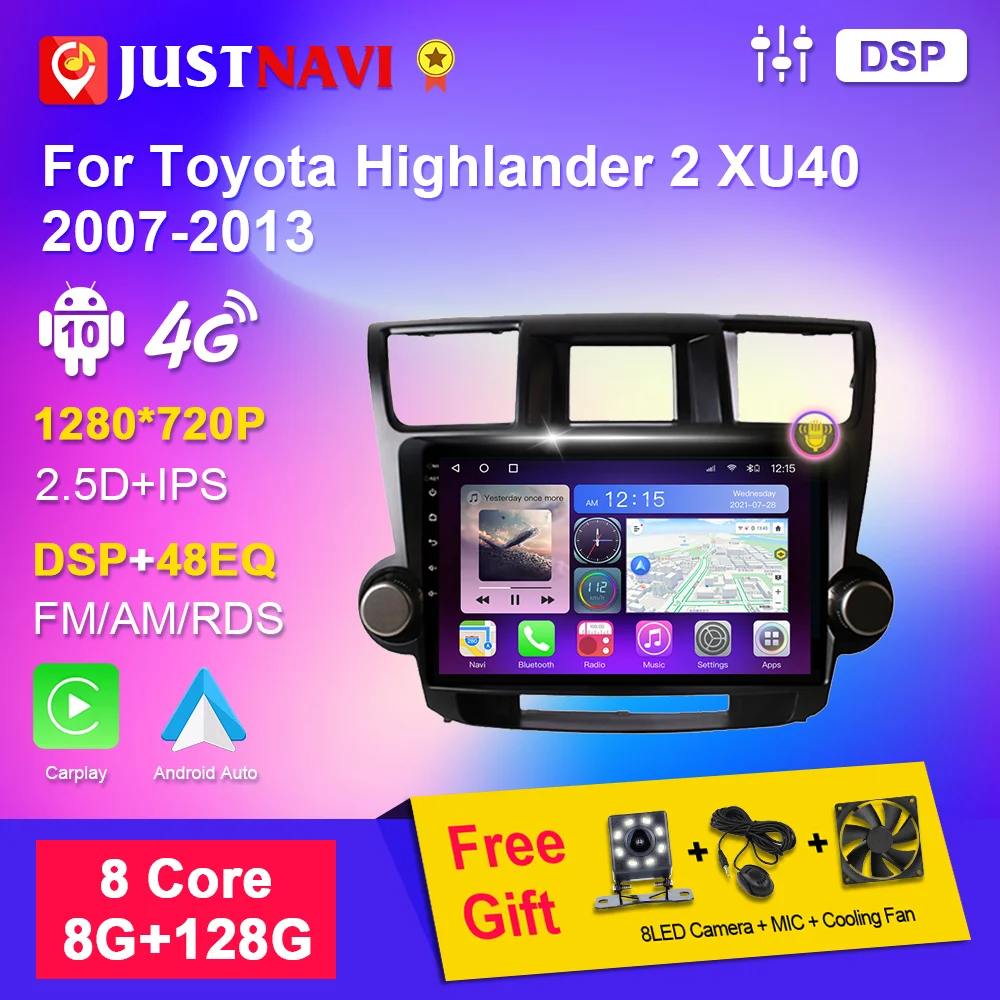 

JUSTNAVI For Toyota Highlander 2 XU40 2007-2013 Autoradio Auto Carplay Player Multimedia 2din Android 10 Car Radio 4G Wifi 2 din