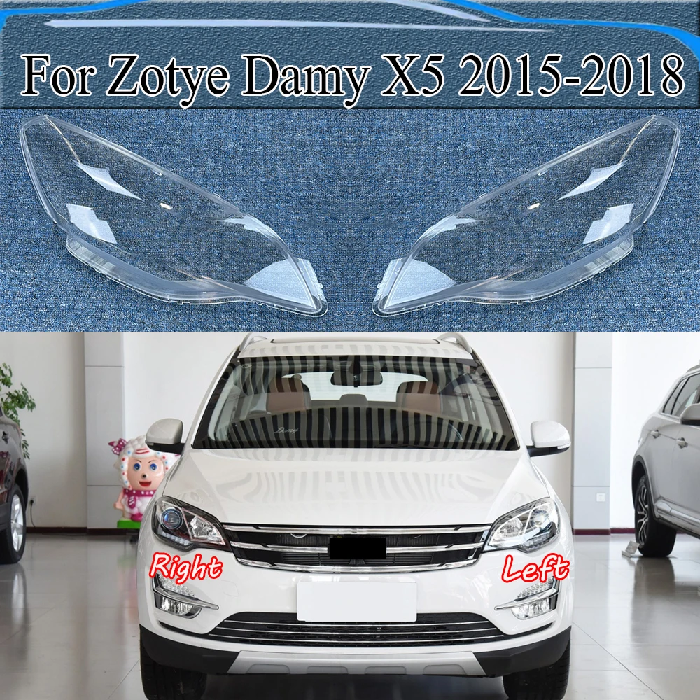 

For Zotye Damy X5 2015-2018 Car Accessories Headlamp Shell Headlight Lens Cover Transparent Lampshade Plexiglass
