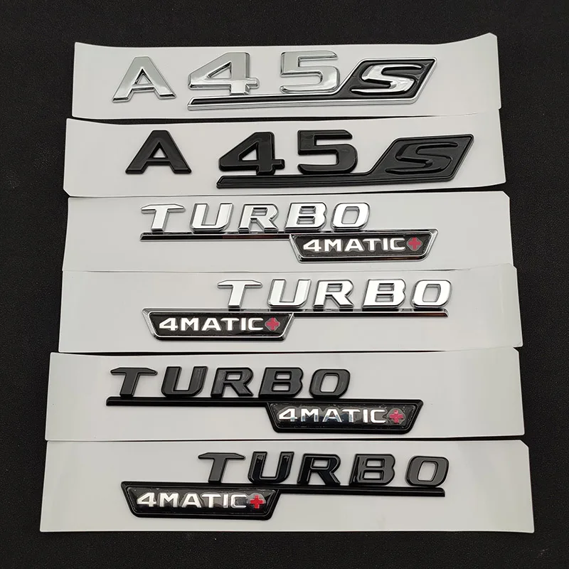 3d ABS Chrome Black A45 S A45S Emblem Sticker Trunk Car Letters Turbo 4matic Badge For Mercedes A45S AMG W177 Accessories