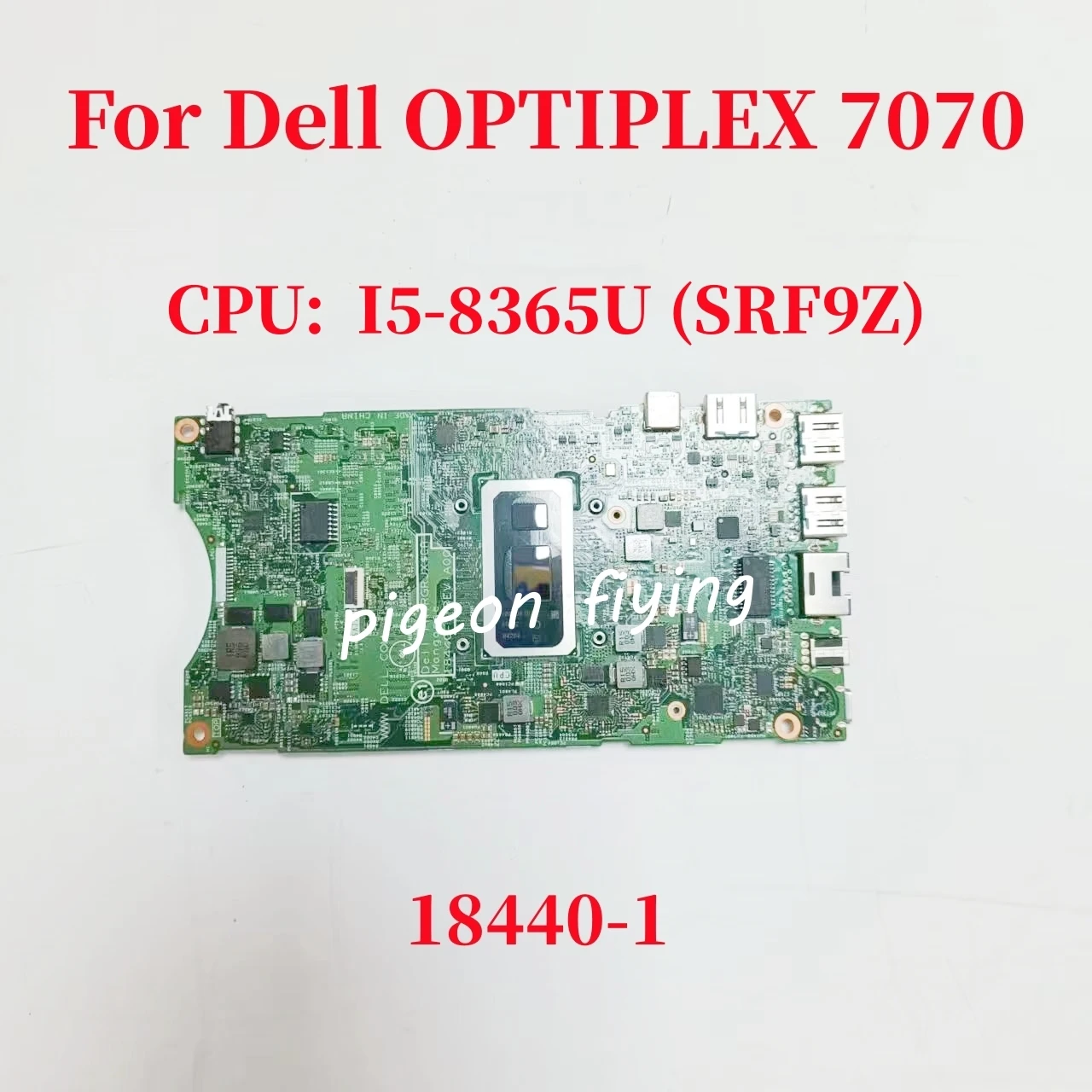 18440-1 Scheda Madre Per Dell Optiplex 7070 Scheda Madre Del Computer Portatile Cpu: I5-8365U Srf9Z Ddr4 100% Test Ok